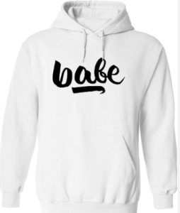 Babe Hoodies Image